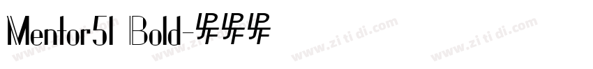 Mentor51 Bold字体转换